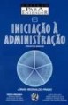 Iniciação à Administração (Livro)